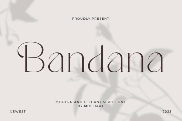 Bandana: A Modern and Elegant Serif Font