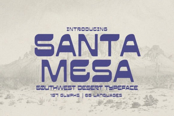 Discover Santa Mesa: A Font with Boho Spirit and Desert Soul