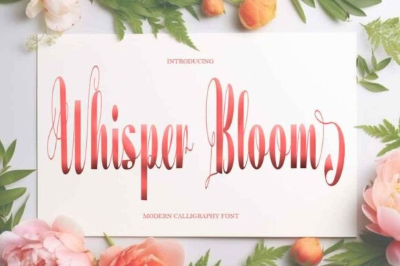 Discover the Elegance of Whisper Bloom: A Modern Calligraphy Font