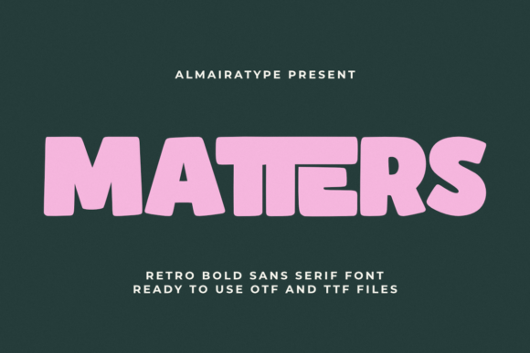 Elevate Your Design with Matters: A Bold Retro Sans Serif Font