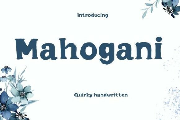 Inject Spirited Personality with Mahogani Font