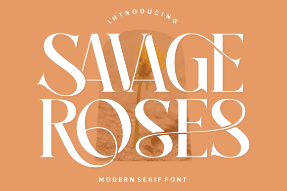 Savage Roses: A Font of Modern Romance and Classic Elegance